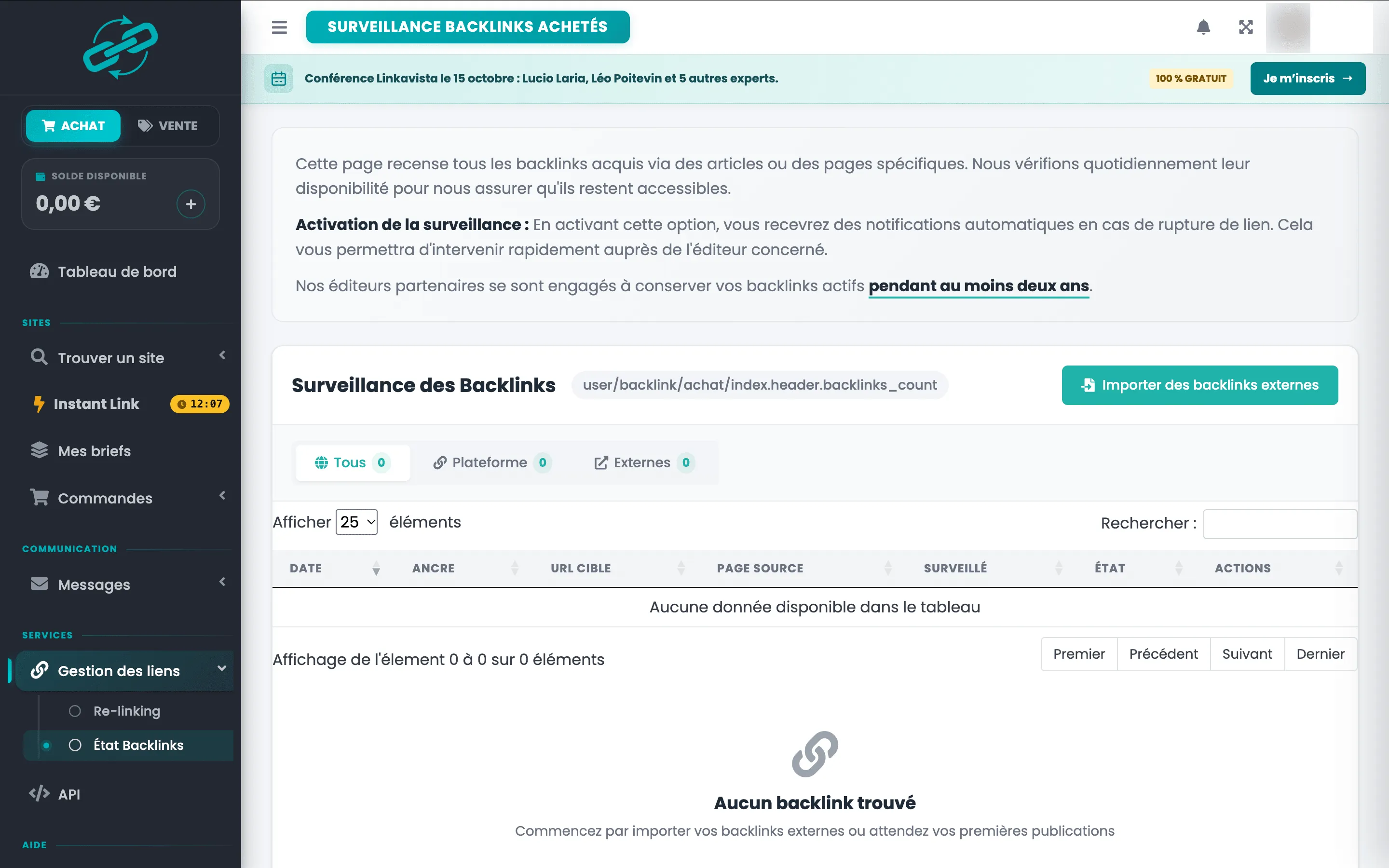 La surveillance des backlinks achetés sur Linkavista : la date, l'ancre, l'URL cible, la page source et l'état de chaque lien